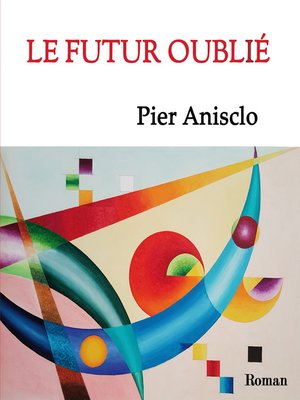 cover image of Le futur oublié